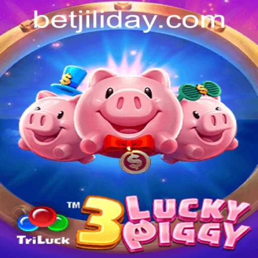Unleashing the Excitement of 3LUCKYPIGGY by JILIDAY Gaming