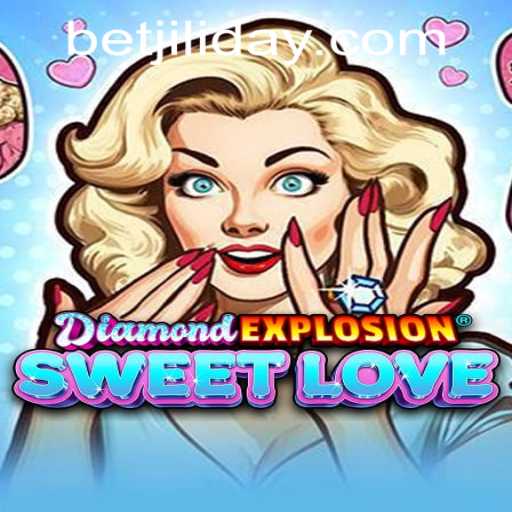 DiamondExplosionSweetLove: An In-Depth Look at JILIDAY Gaming's Latest Sensation