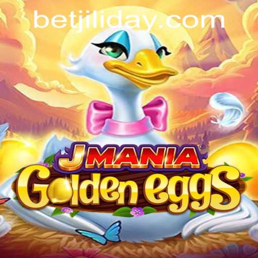 JManiaGoldenEggs: A Comprehensive Guide to JILIDAY Gaming's Latest Hit