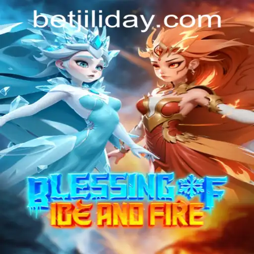 Unveiling BlessingofIceandFire: A Thrilling Adventure by JILIDAY Gaming