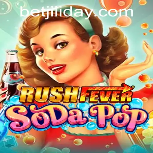 RushFeverSodaPop: The Thrilling Adventure from JILIDAY Gaming