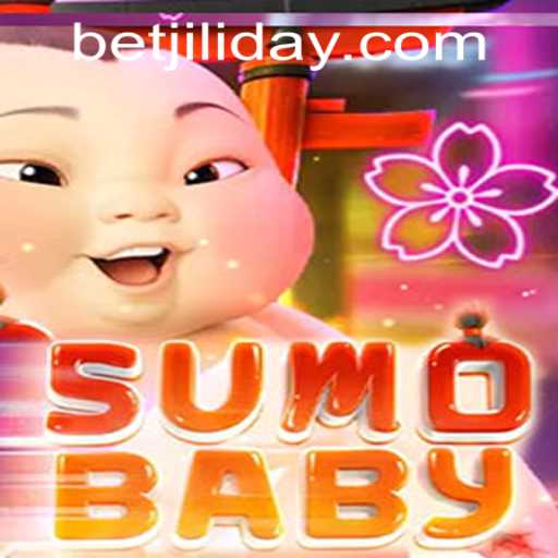 Exploring SumoBaby: The Latest Buzz by JILIDAY Gaming